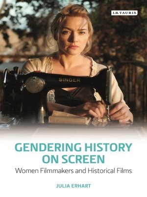 cover image of Gendering History on Screen